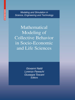 cover image of Mathematical Modeling of Collective Behavior in Socio-Economic and Life Sciences